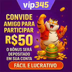 vip345 Indique amigos para receber um bônus